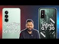 OnePlus Nord Ce 6 Lite Vs Infinix GT 30