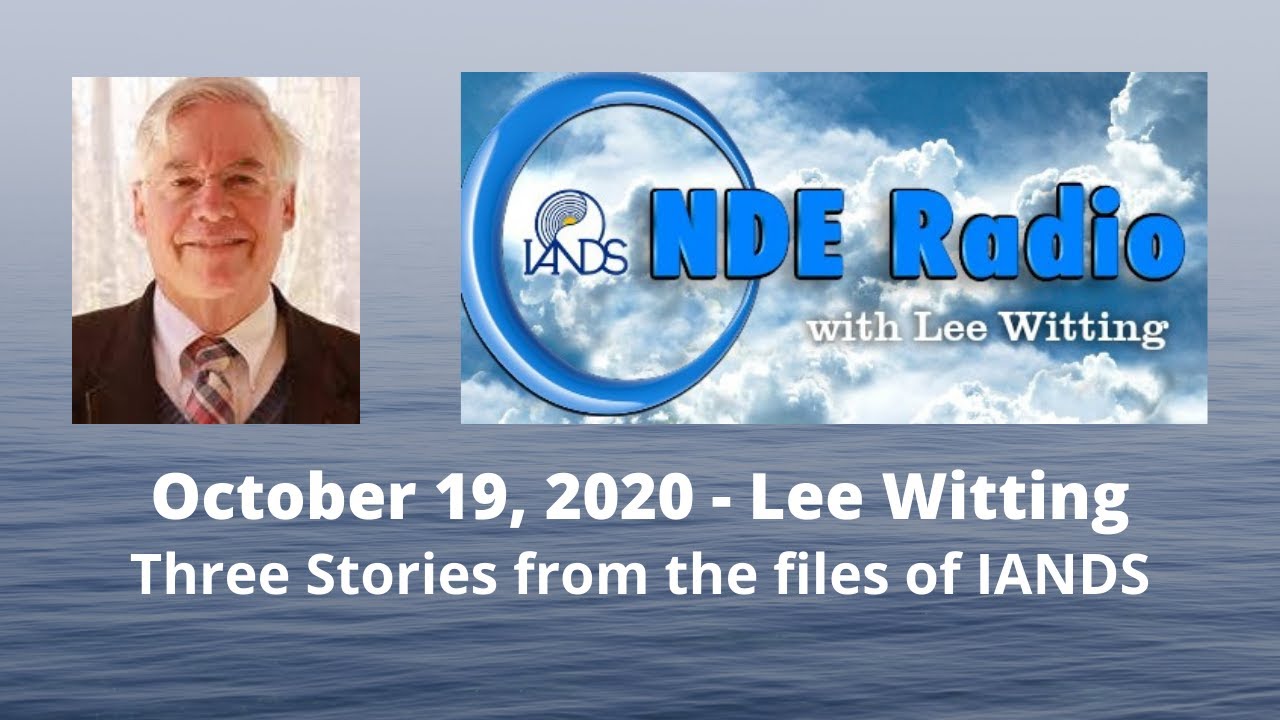 Three stories from the files of IANDS