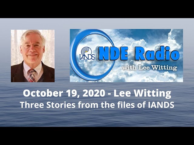 Three stories from the files of IANDS