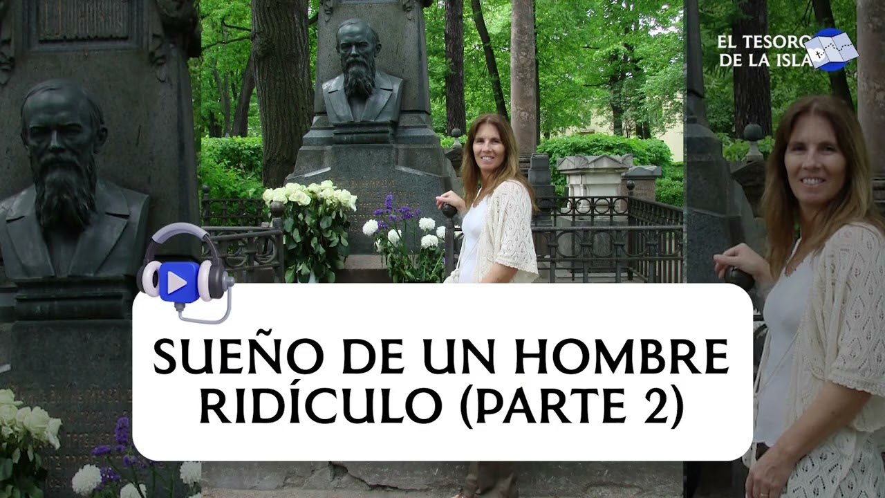 Podcast: Sueño de un hombre ridículo (parte 2)-  Con Marisa Mosto - Dostoyevski