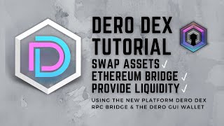 DERO DEX Tutorial - Swaps, Liquidity Pools & Ethereum Bridge