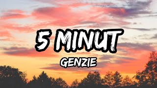 Genzie - 5 minut (lyrics/napisy)