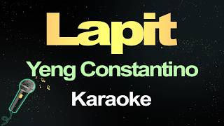 Lapit - Yeng Constantino (Karaoke Version)