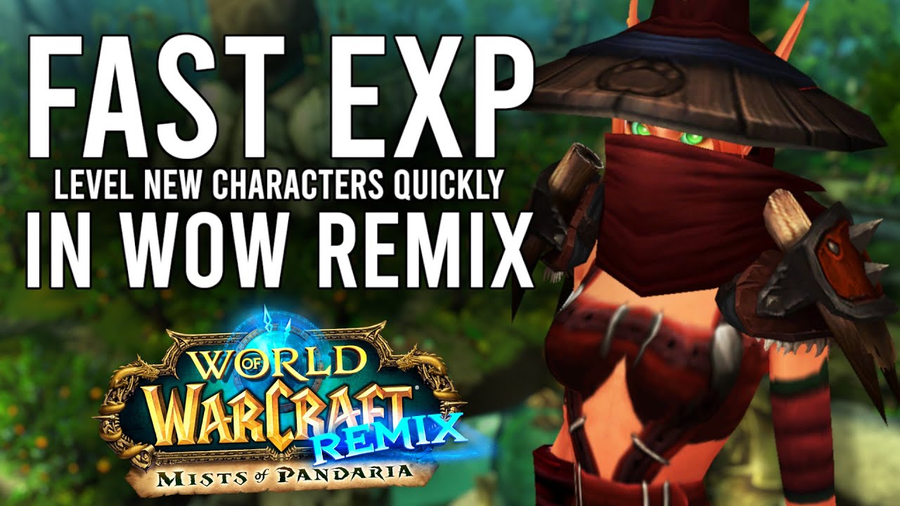 How To Level FAST In WoW REMIX: Mists Of Pandaria! Catch-Up Alts Ahead ...