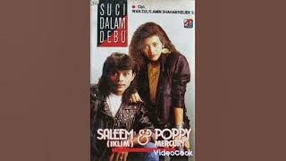 Suci dalam debu single (1991) Saleem feat Poppy mercury