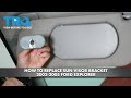 How to Replace Sun Visor Bracket 2002-2005 Ford Explorer