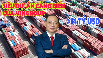 Siêu dự án cảng biển hơn 14 tỷ USD của Vingroup