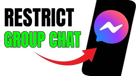 RESTRICT GROUP CHAT IN MESSENGER!