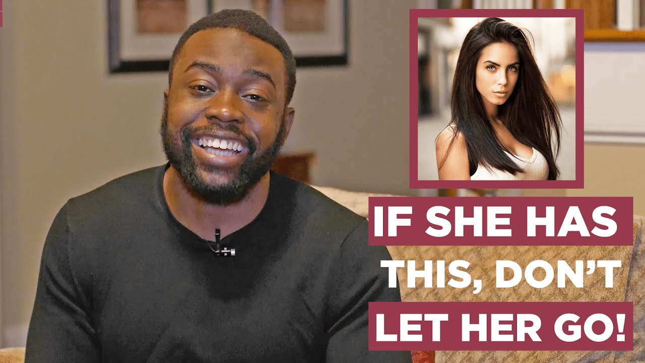 The Most Important Trait In a Woman