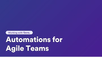 2021, March: Automations for Agile Teams