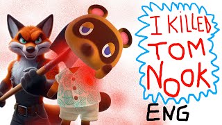 I killed Tom Nook