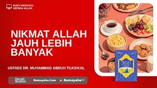 Jangan Mengeluh Lagi - Mengadu Kepada Allah - Ustadz Dr. Muhammad Abduh Tuasikal,M.Sc