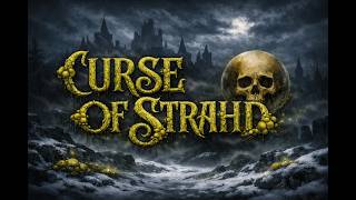 Curse of Strahd - Session Ten - Captives of the Creation!