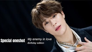 [NCT JENO ONESHOT] My enemy in love Birthday edition*re-apload*