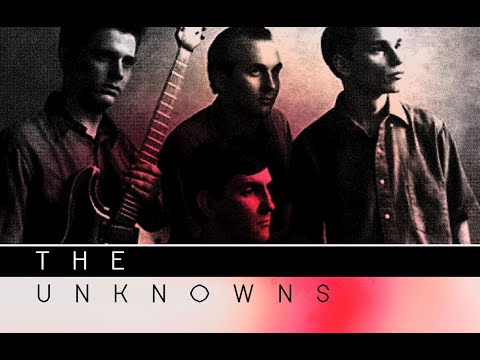 THE UNKNOWNS /