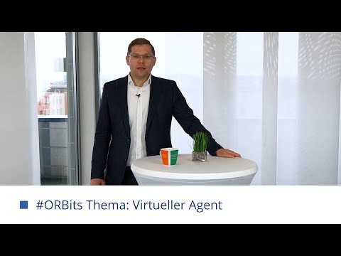 #ORBits Thema: Virtueller Agent