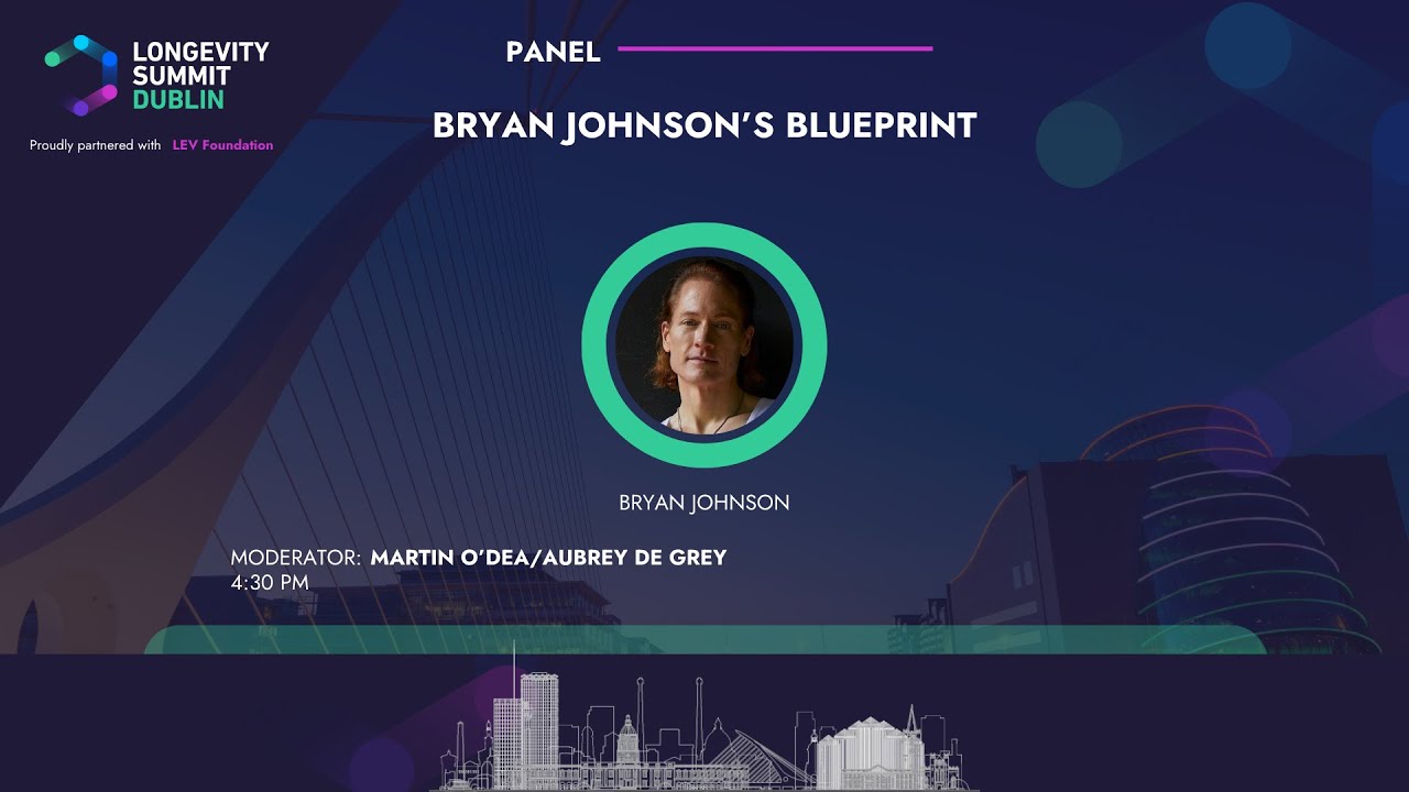 Bryan Johnson's Blueprint | Longevity Summit Dublin 2023 - YouTube