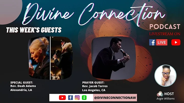 Divine Connection | Dec 28, 2021 | Pray ALL Ways | Rev. Deah Adams | Rev. Jacob Torres