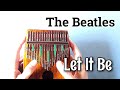 Let It Be - The Beatles (Easy Tabs/Tutorial/Play-Along) - Kalimba Cover