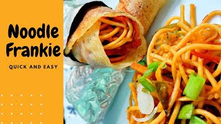 Noodle Frankie Recipe|рдиреВрдбрд▓ рдлреНрд░реИрдВрдХреА рд░реЗрд╕рд┐рдкреА|How to make Noodle Frankie