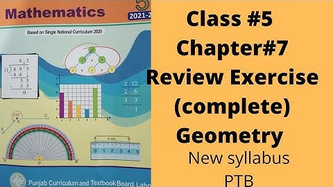 Class 5, Unit 7, Geometry, Review Exercise (Complete), PTB, SNC, New Syllabus.