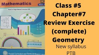 Class 5, Unit 7, Geometry, Review Exercise (Complete), PTB, SNC, New Syllabus.