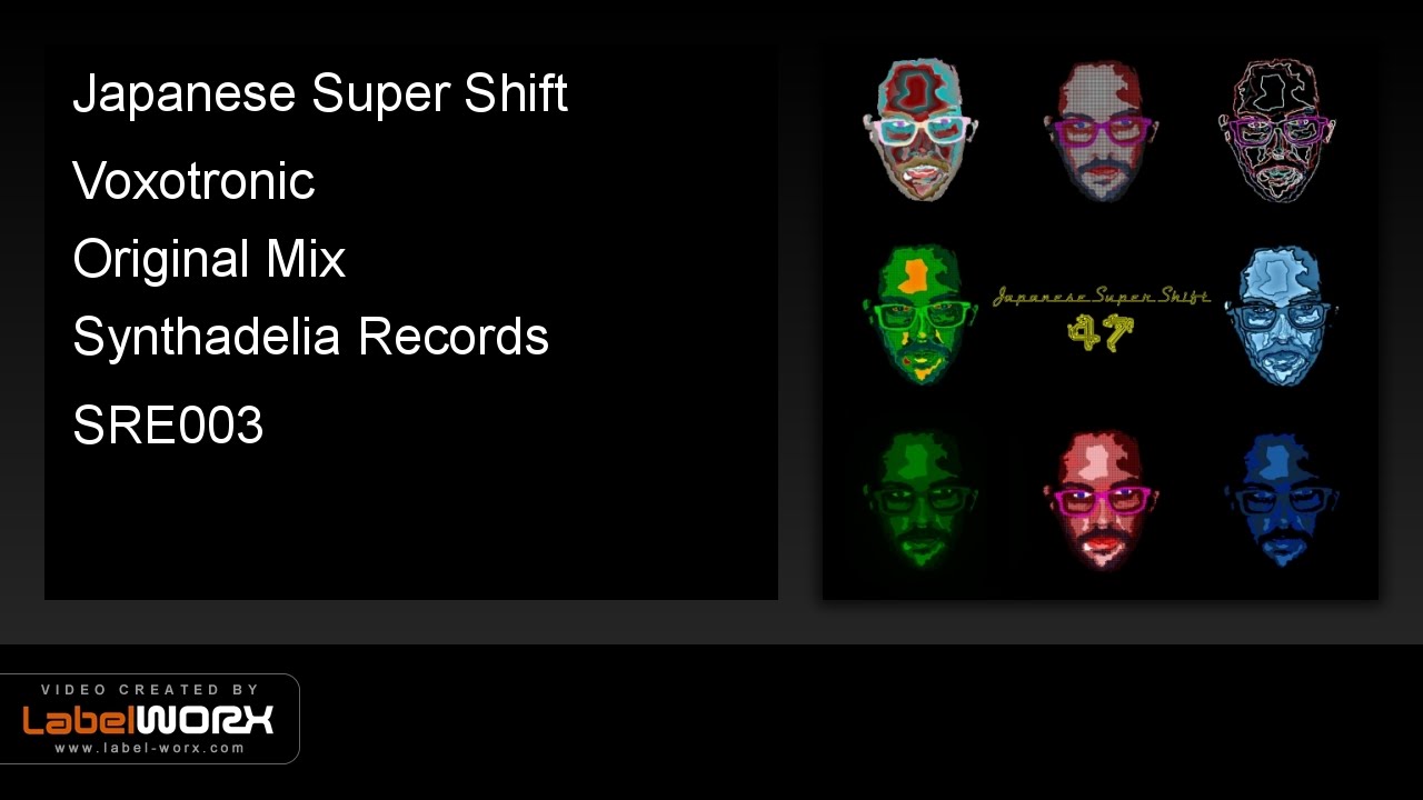 Japanese Super Shift - Voxotronic (Original Mix)