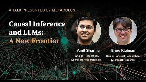 Metaculus Presents — Causal Inference and LLMs: A New Frontier