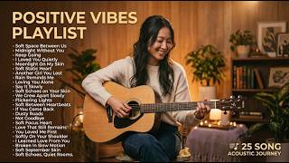 Chill Vibes U0026 Positive Playlist  Top Trending Acoustic  2026  Spotify Playlist