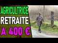 Retraite agricole  400  seulement 