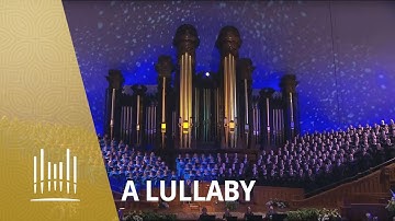 A Lullaby, by Ryan Murphy - The Tabernacle Choir