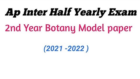 Ap inter Botany Half yearly Exam Model paper ||Ap Inter 2nd year Botany model paper halfyearly