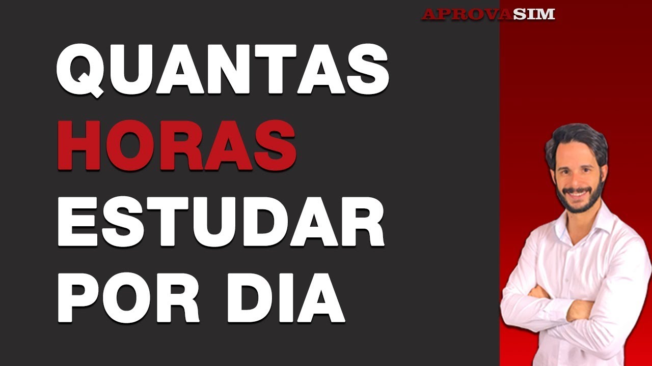 Quantas Horas Devo Estudar Por Dia? - Aprovasim - YouTube