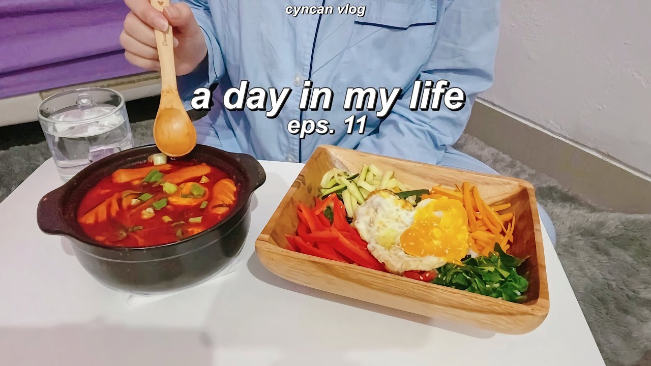 A DAY IN MY LIFE : Cooking Bibimbab, Sundubu Jjigae Anak Kost ver. Eps.11 | Cyn can Vlog