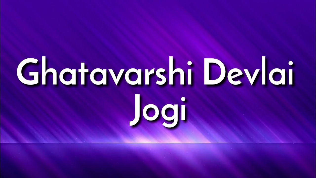 Ghatavarshi Devlai Jogi 🔔 | Old East Indian Songs auf YouTube ansehen Ghatavarshi Devlai Jogi 🔔 | Old East Indian Songs auf YouTube ansehen