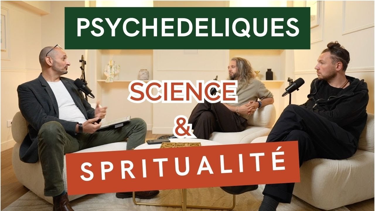 Psychédéliques, entre science et spiritualité. Avec Stephan Schillinger & Balthazar Benadon