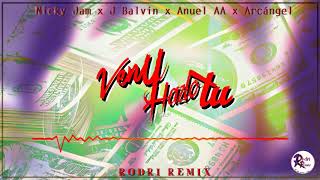 💰 Ven Y Hazlo Tú ✘ Rodri Remix ✘ Nicky Jam x J Balvin x Anuel AA x Arcángel