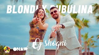 Blondi X Bubulina - Oj shoqni (Official Video)