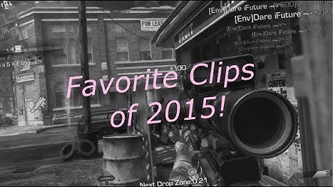 My Favorite Clips of 2015