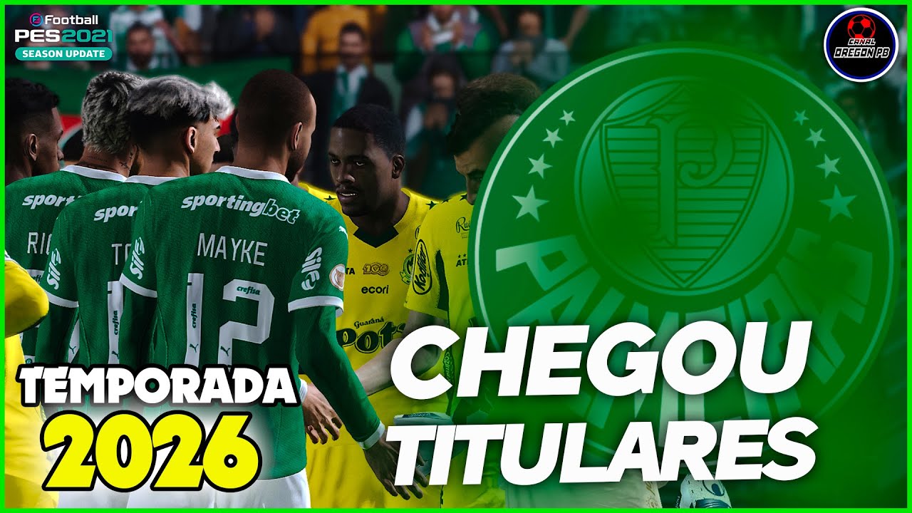 O MOMENTO E DE REPENSA O TIME DO PALMEIRAS EM CAMPO E BUSCAR NOVO ELENCO - PES 2021 PC OREGON PB