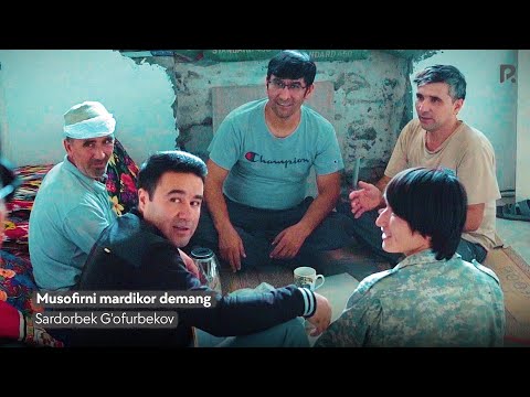 Sardorbek G'ofurbekov - Musofirni Mardikor Demang
