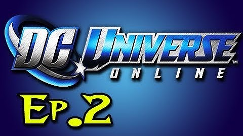 DC Universe Online: Beta Playthrough w/Nova Ep.2 - Still Hero Creating