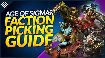 Age of Sigmar Factions Picking Guide - How to Choose Your First Age of Sigmar Army for 4th Edition!
