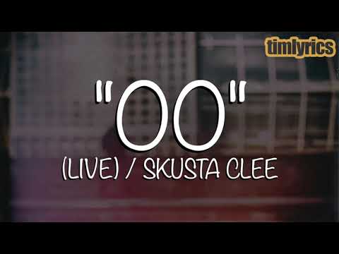 Skusta Clee - "OO" | LIVE (Lyrics) || timlyrics