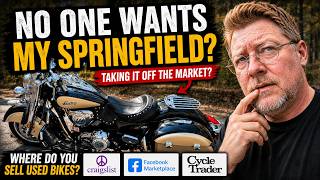NO ONE WANTS MY INDIAN SPRINGFIELD? Taking It Off The Market.