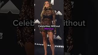 What Celebs Look Like Without Makeup