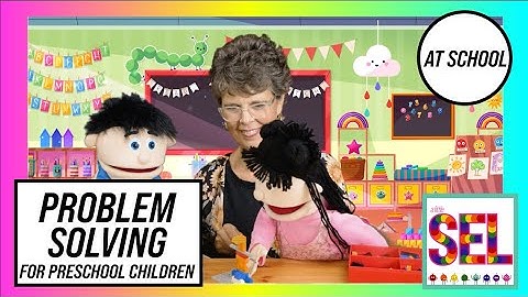 Problem Solving for Preschoolers (For School) | Social-Emotional Learning (English) - A LITTLE SEL