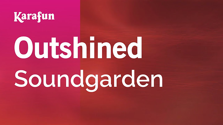 Outshined Karaoke version - Karaoke performance video thumbnail