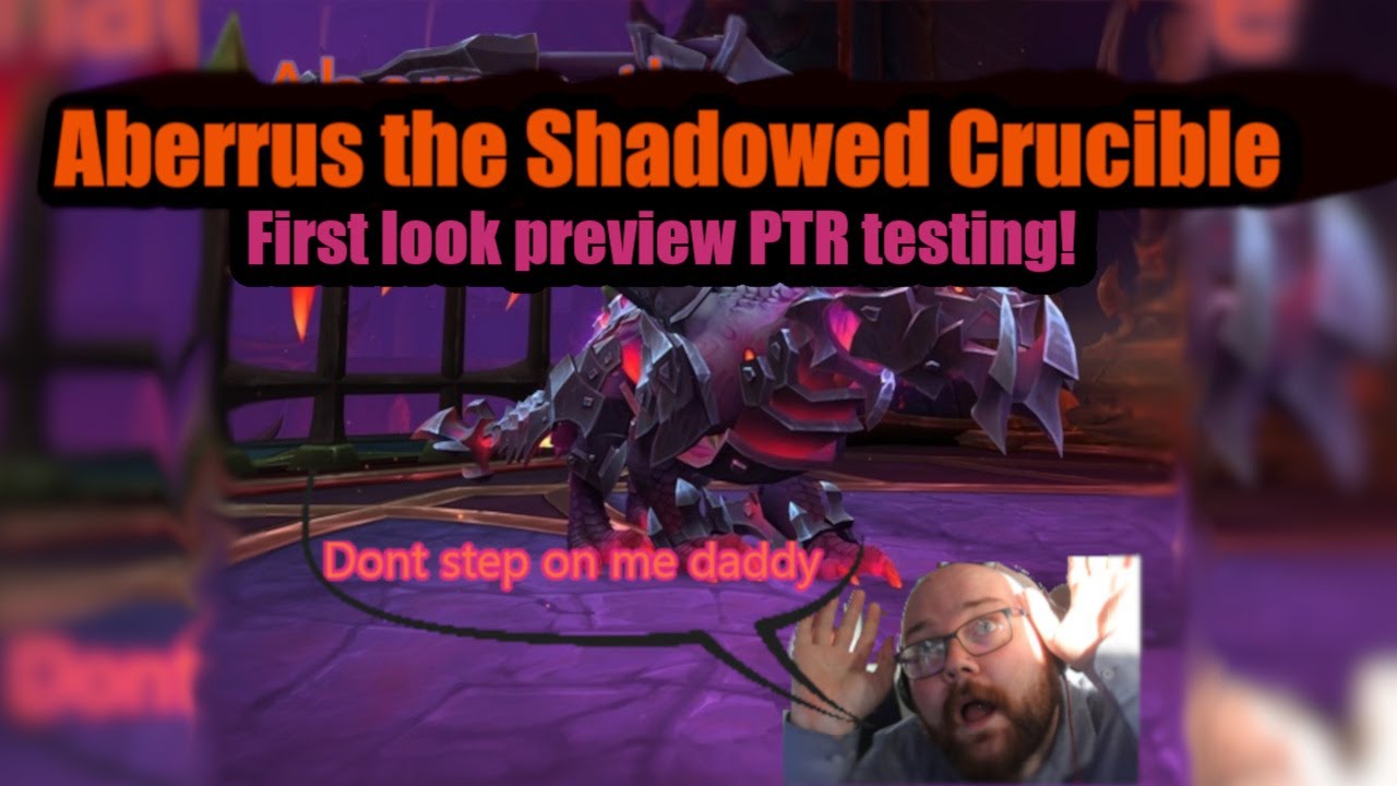 Aberrus, the Shadowed Crucible. PTR testing the first 3 bosses on normal!