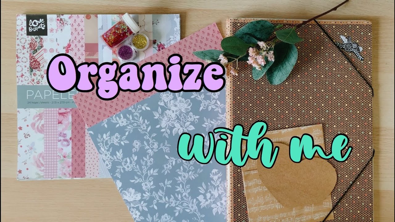 ORGANIZE WITH ME - @lett.ideas